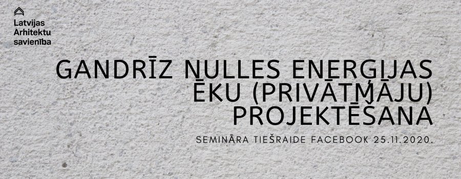 Seminārs par gandrīz nulles enerģijas ēku projektēšanu