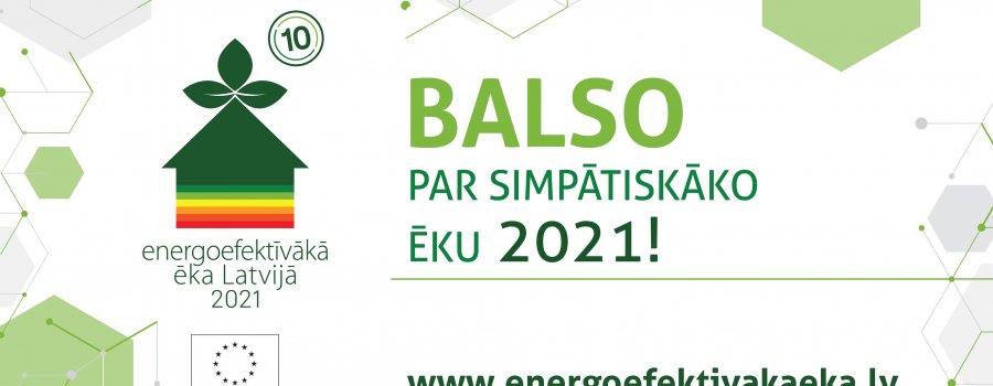 Aicina balsot par simpātiskāko Energoefektīvāko ēku Latvijā 2021