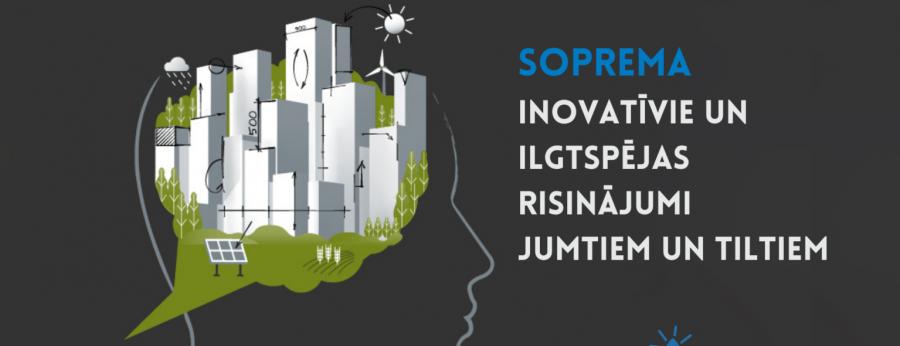 SOPREMA inovatīvie un ilgtspējas risinājumi jumtiem un tiltiem