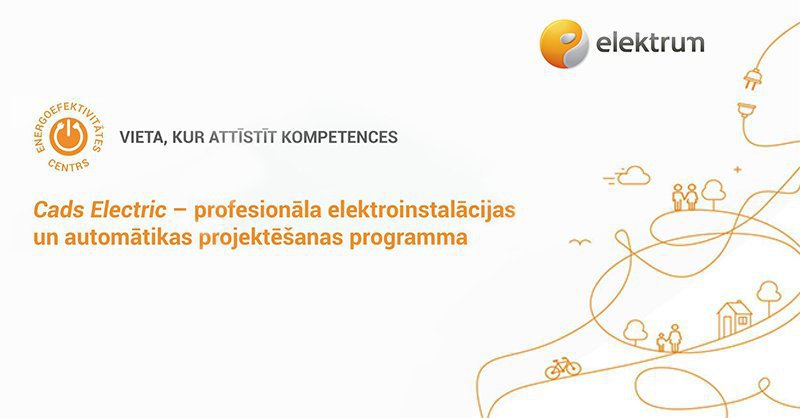 Cads Electric – profesionāla elektroinstalācijas un automātikas projektēšanas programma