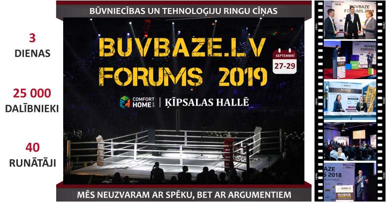 Būvniecības un tehnoloģiju ringu cīņas | BUVBAZE FORUMS 2019